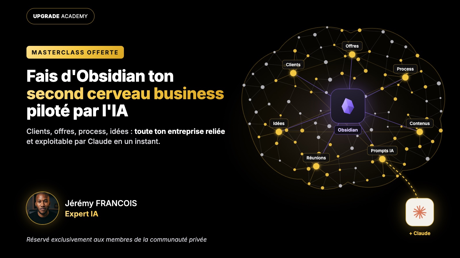 Masterclass Obsidian : fais d'Obsidian ton second cerveau business piloté par l'IA, réservé aux membres de la communauté
